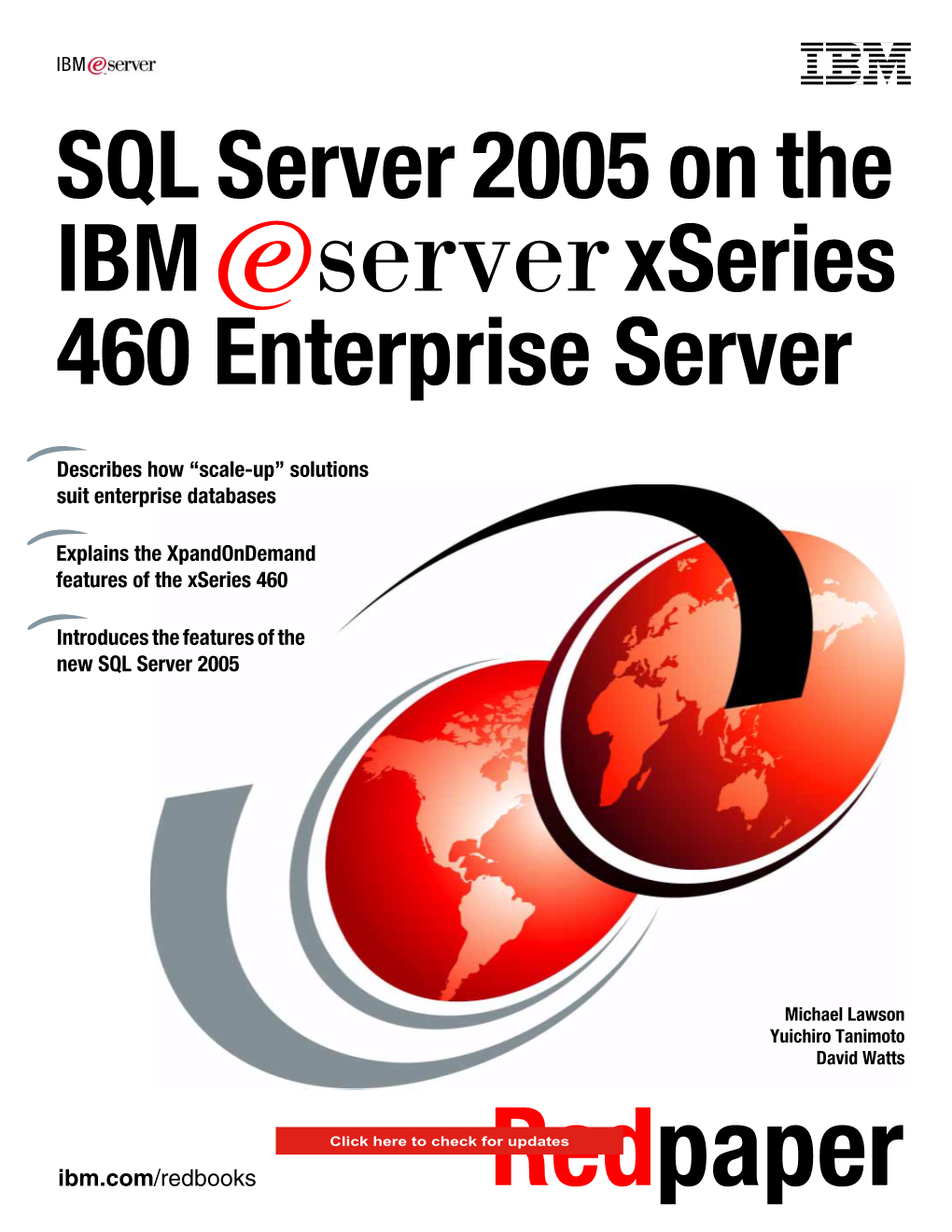 SQL Server 2005 on the IBM Eserver Xseries 460 Enterprise Server