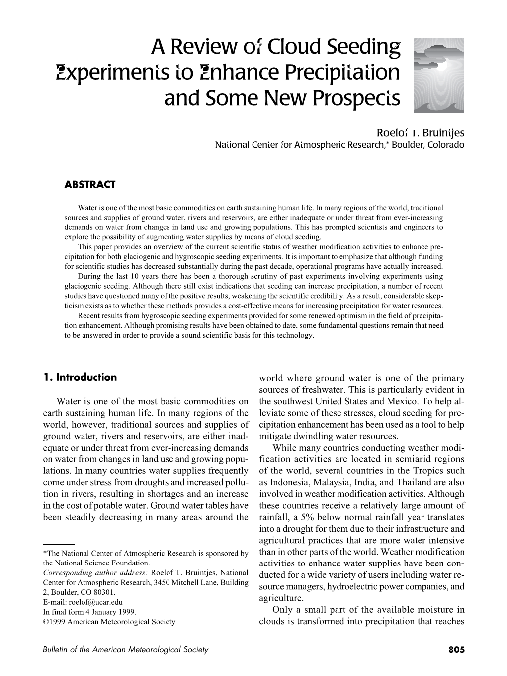 A Review of Cloud Seeding Experiments to Enhance Precipitation and Some New Prospects