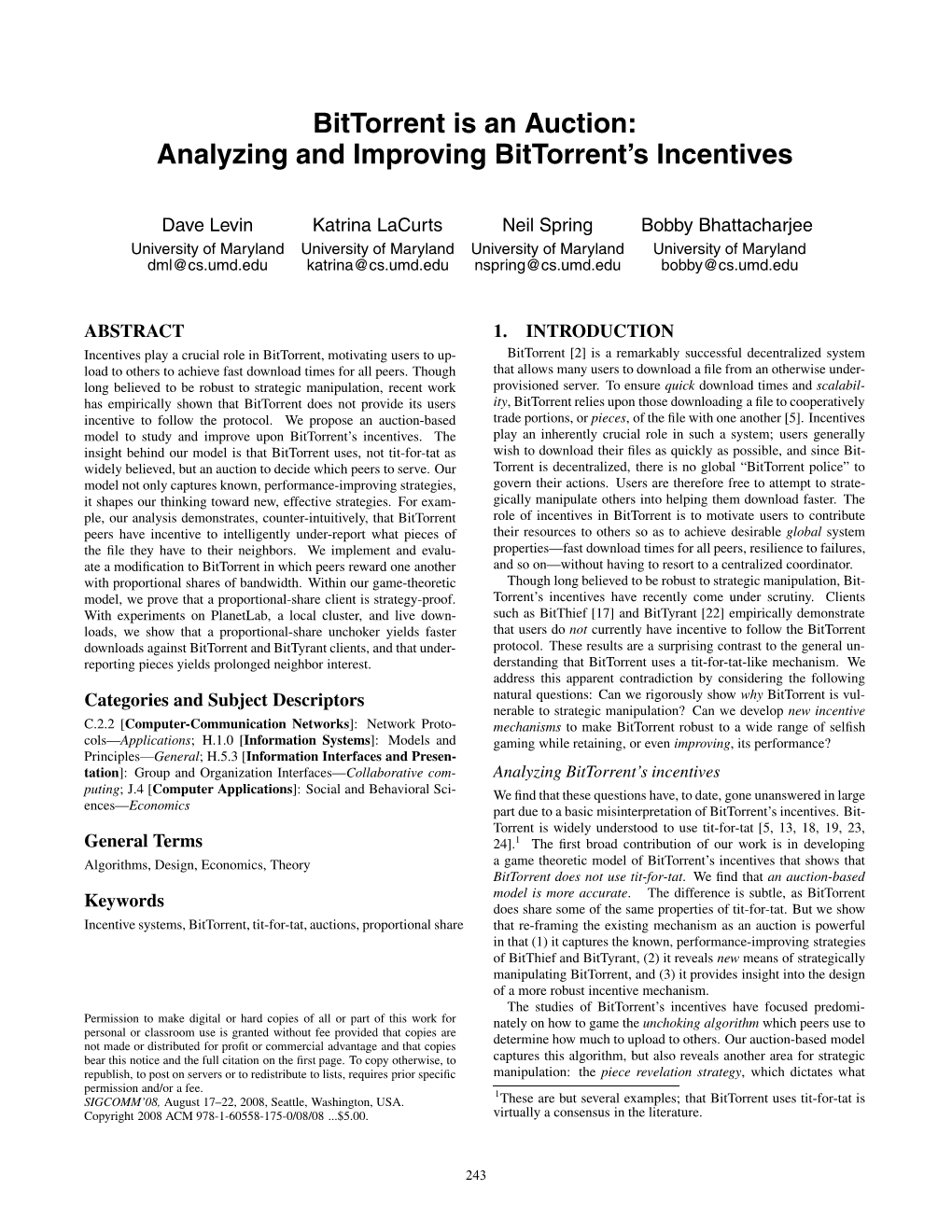 Bittorrent Is an Auction: Analyzing and Improving Bittorrent’S Incentives