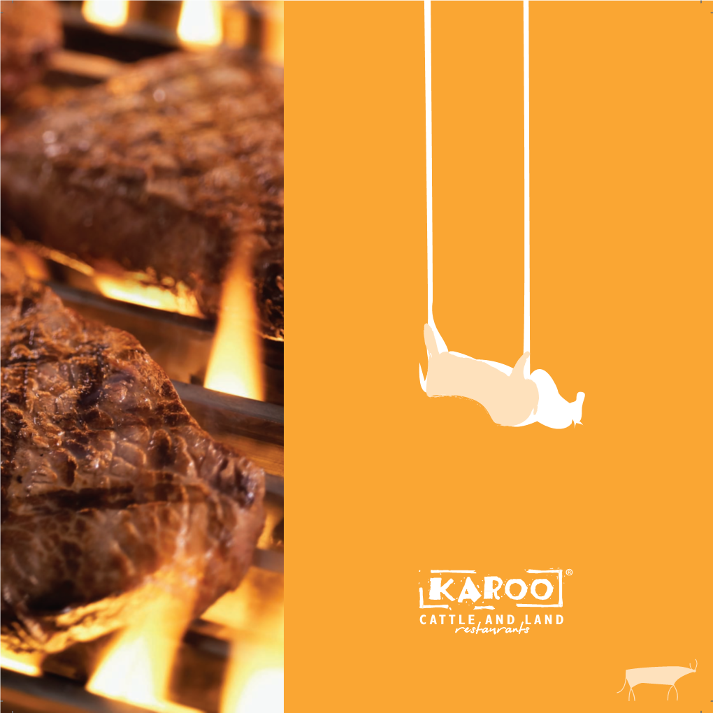 A Steak's Not a Steak Without a Karoo Sauce!