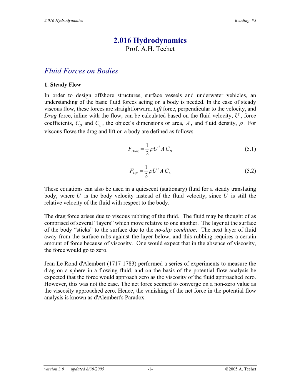 2.016 Hydrodynamics Fluid Forces on Bodies