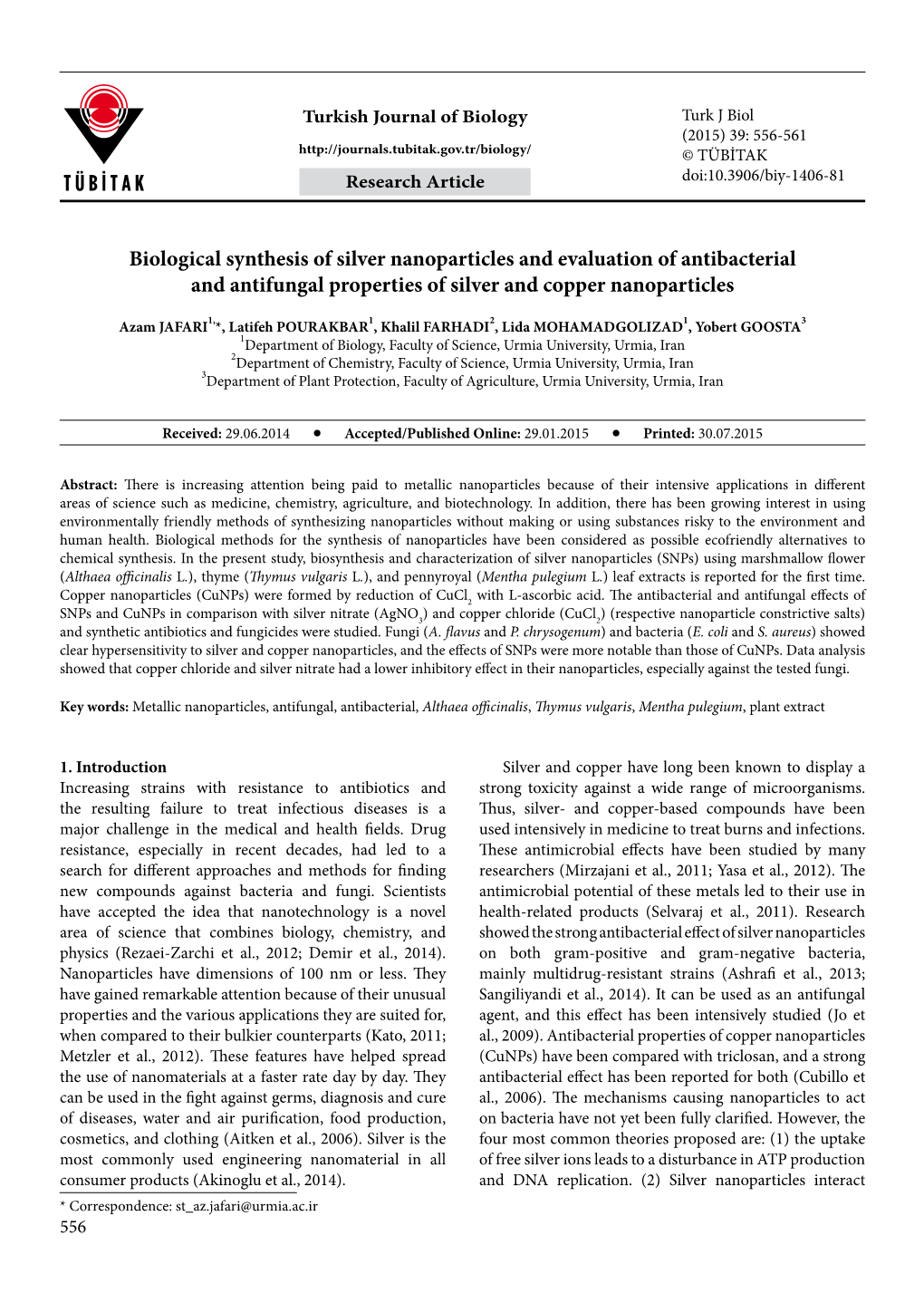 Biological Synthesis of Silver Nanoparticles and Evaluation of Antibacterial and Antifungal Properties of Silver and Copper Nanoparticles