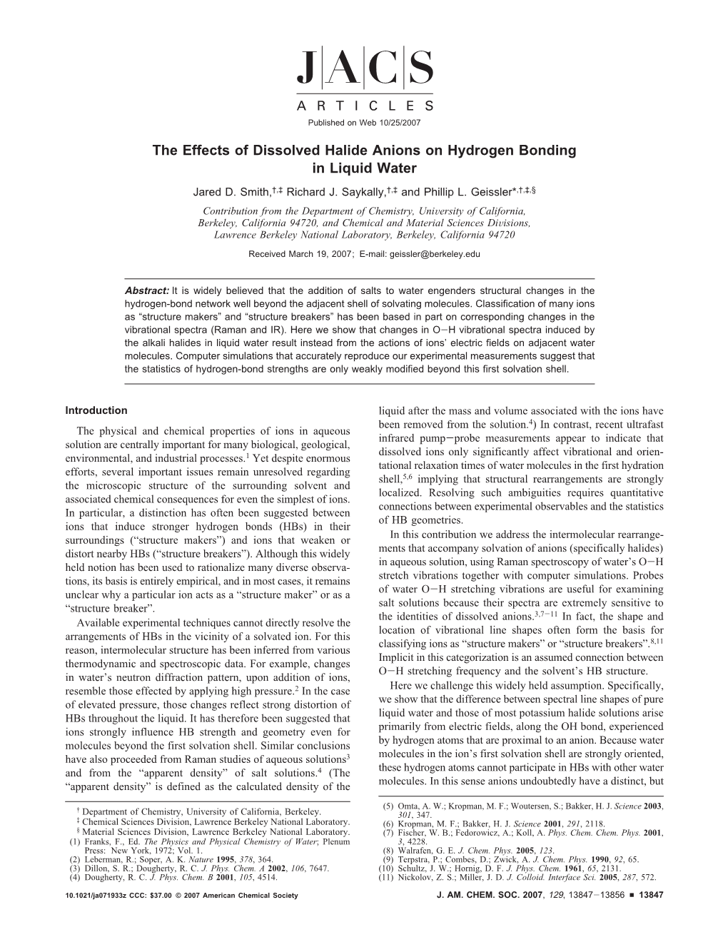 The Effects of Dissolved Halide Anions on Hydrogen Bonding in Liquid Water Jared D