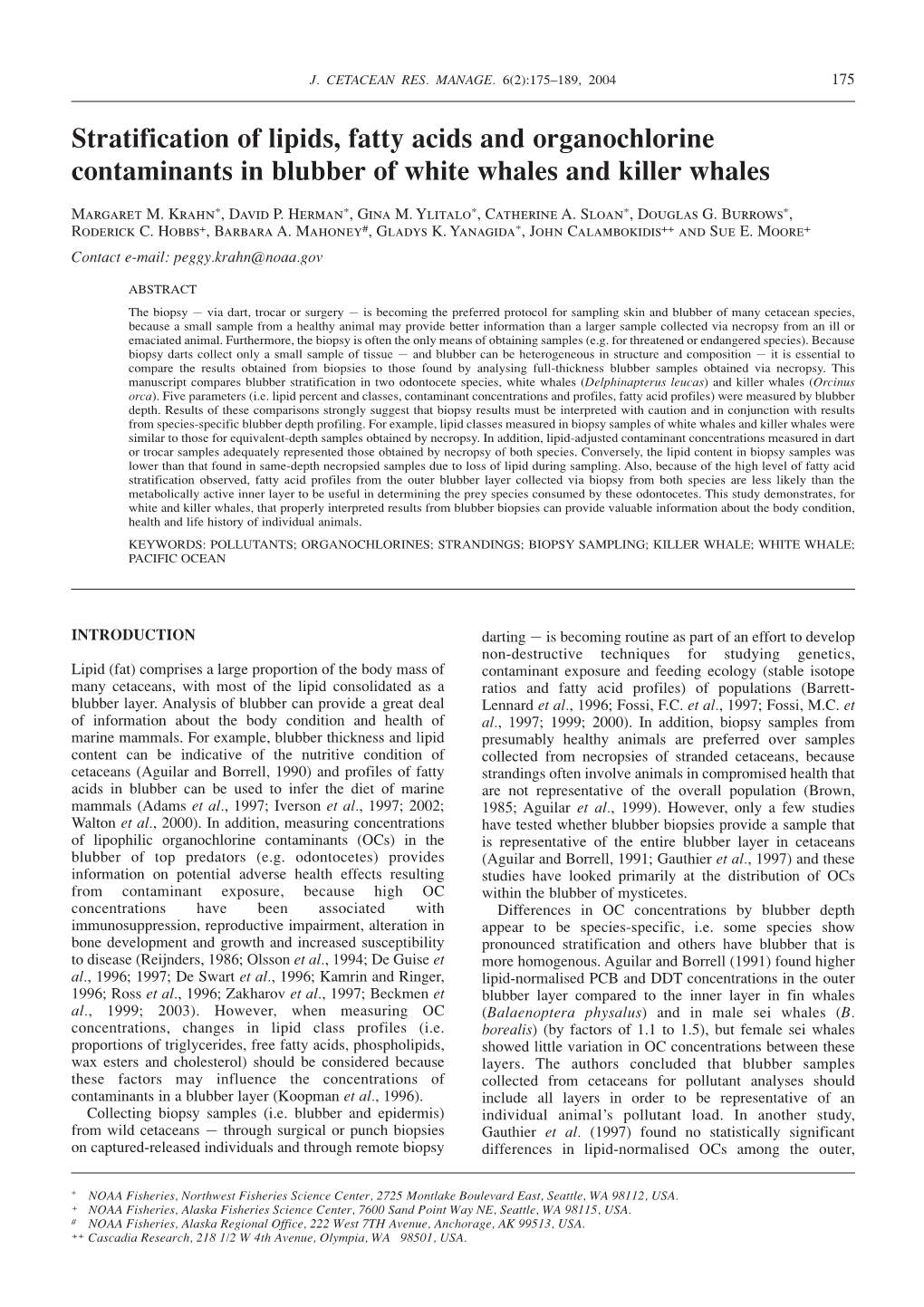 Stratification of Lipids, Fatty Acids and Organochlorine Contaminants in Blubber of White Whales and Killer Whales