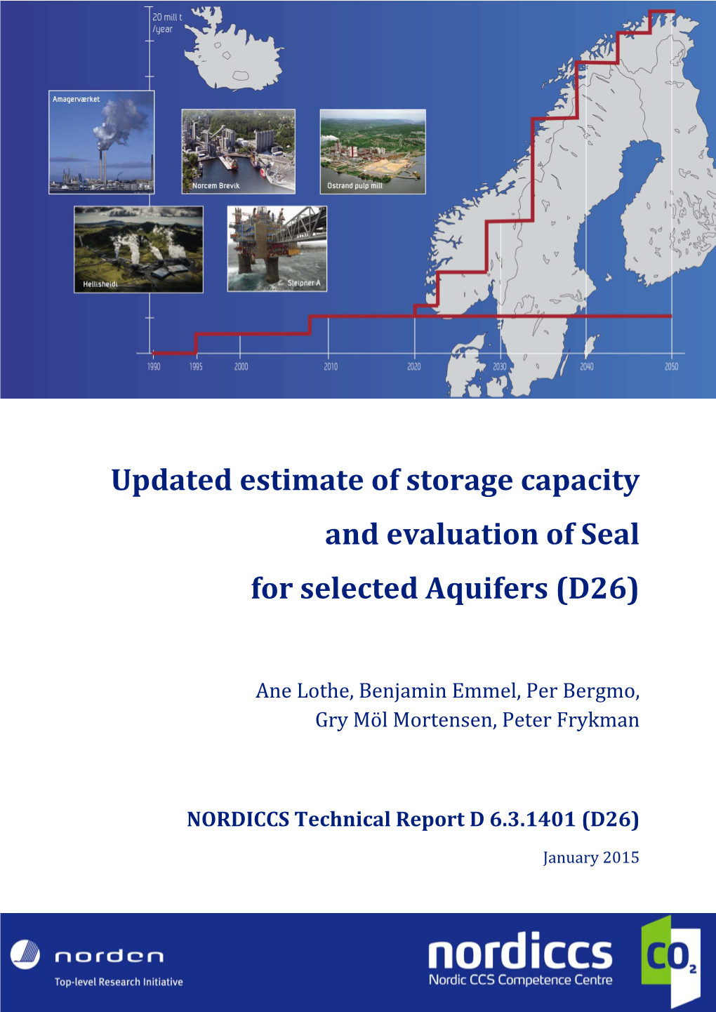 Updated Estimate of Storage Capacity and Evaluation of Seal for Selected Aquifers (D26)