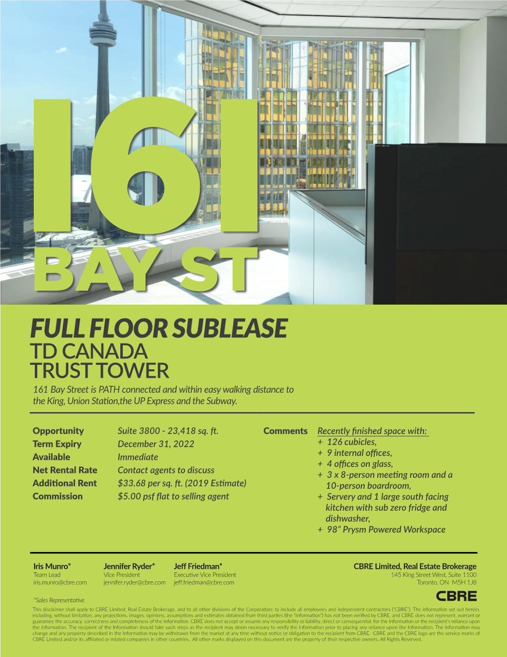 FULL FLOOR SUBLEASE TD CANADA TRUST TOWER 161 Bay Street Is PATH Connected and Within Easy Walking Distance to the King, Union Station,The up Express and the Subway