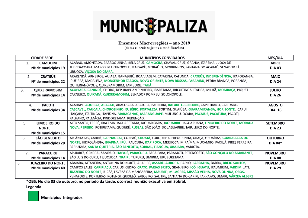 Encontros Macrorregiões – Ano 2019 *OBS: No Dia 03 De