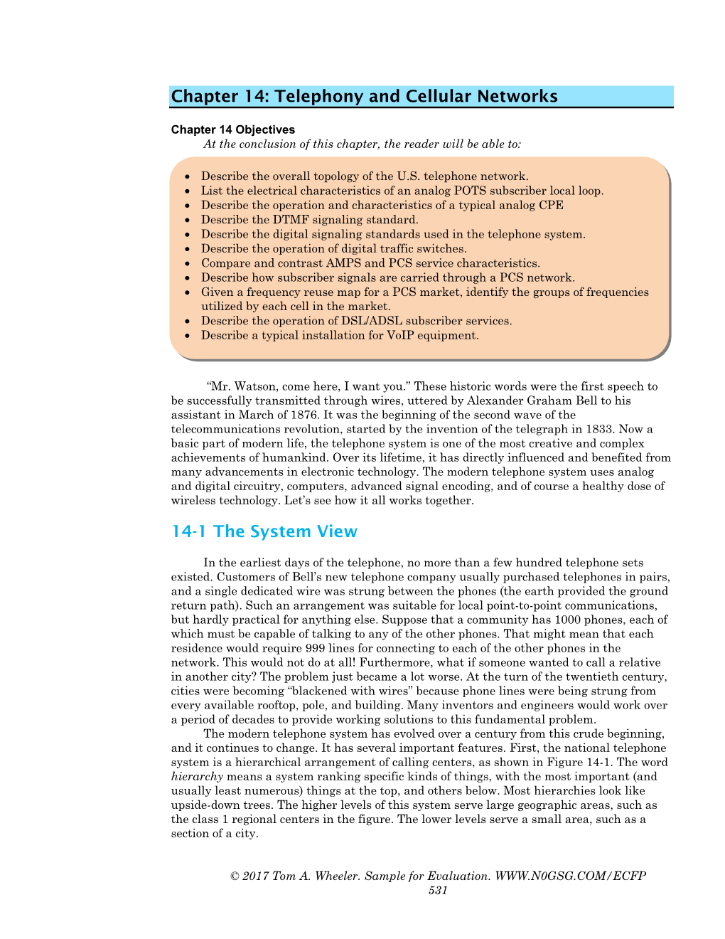 Chapter 14: Telephony and Cellular Networks 14-1 the System View