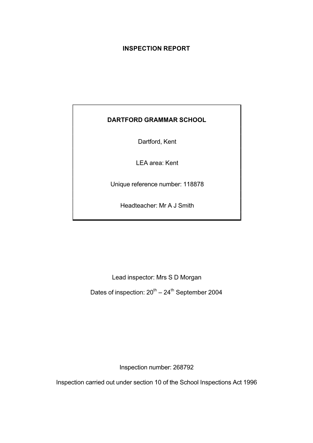 INSPECTION REPORT DARTFORD GRAMMAR SCHOOL Dartford, Kent