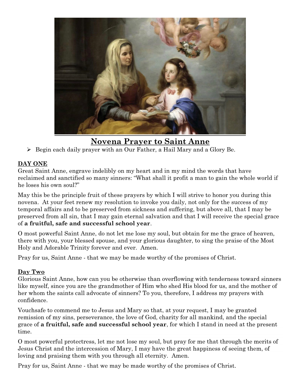 Novena Prayer to Saint Anne  Begin Each Daily Prayer with an Our Father, a Hail Mary and a Glory Be
