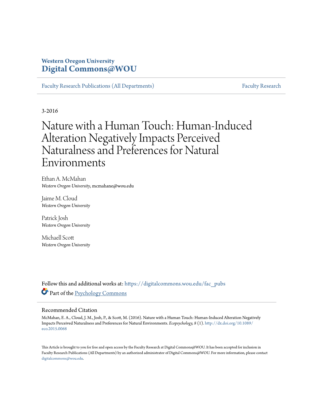 Human-Induced Alteration Negatively Impacts Perceived Naturalness and Preferences for Natural Environments Ethan A