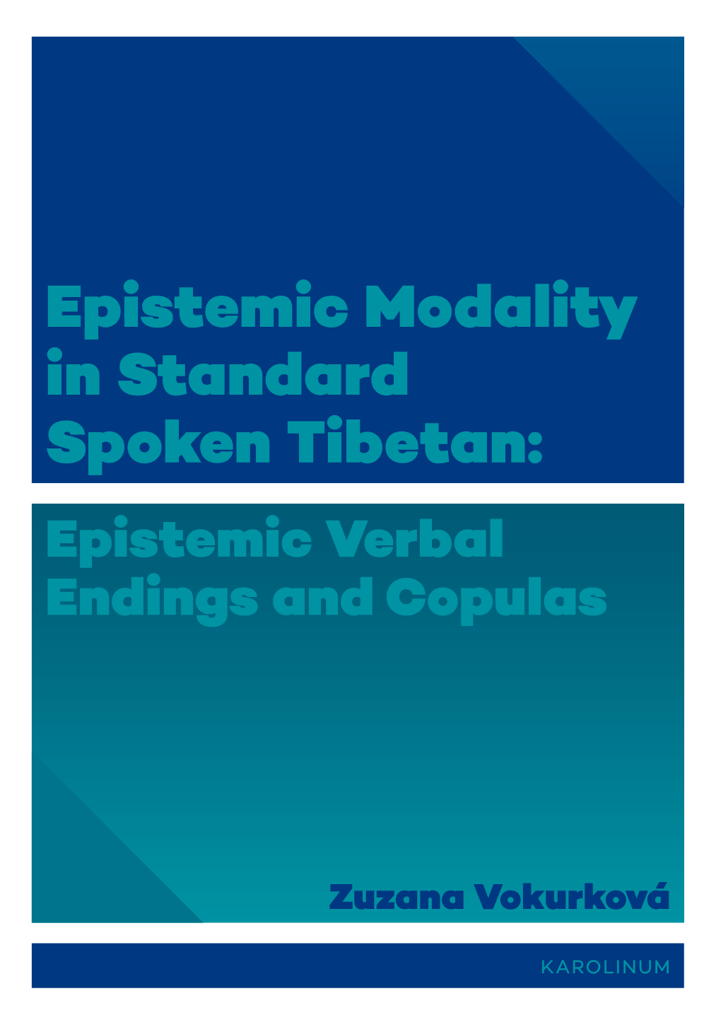 Epistemic Verbal Endings and Copulas (Preview)