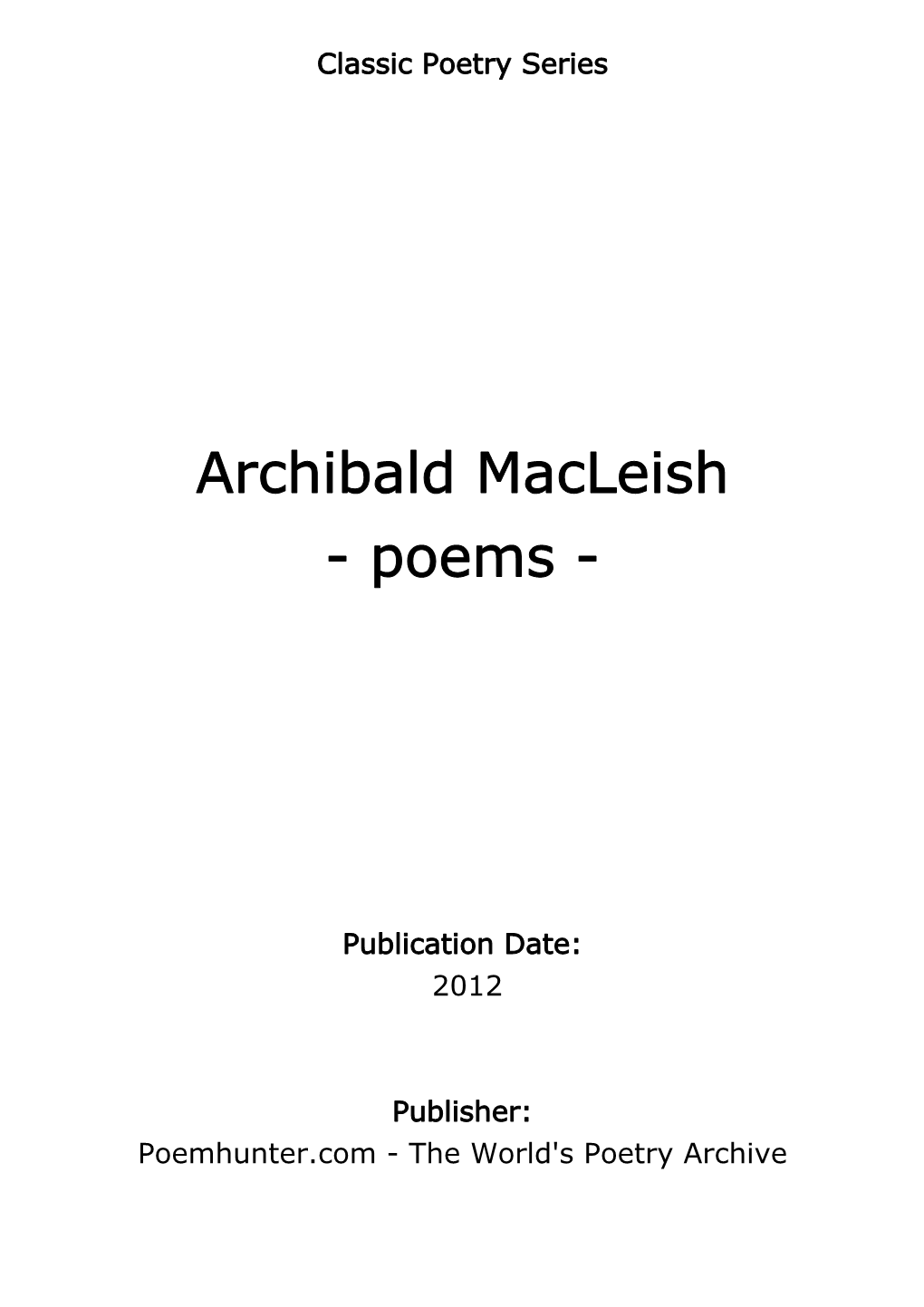 Archibald Macleish - Poems