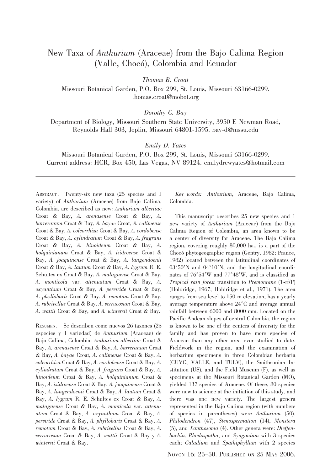 New Taxa of Anthurium (Araceae) from the Bajo Calima Region (Valle, Choco´), Colombia and Ecuador