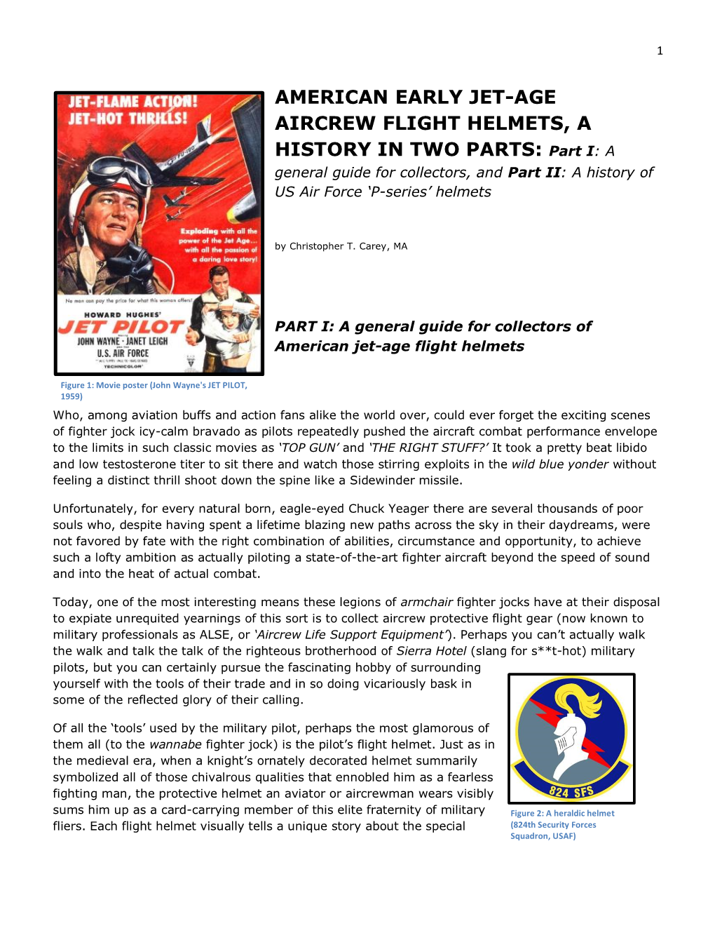 AMERICAN EARLY JET-AGE AIRCREW FLIGHT HELMETS, a HISTORY in TWO PARTS: Part I: A