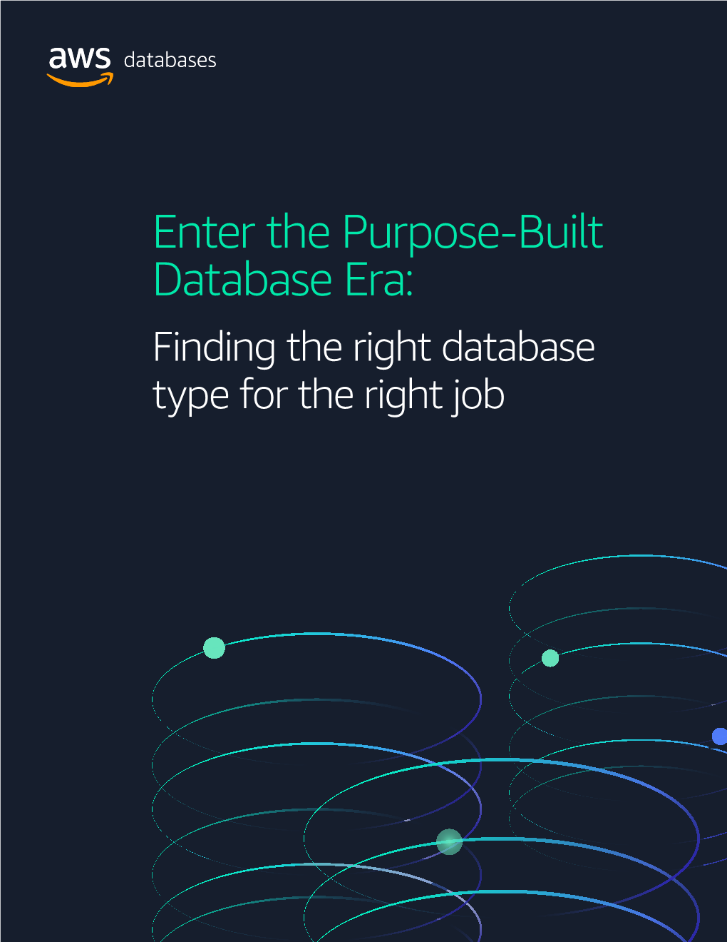 Enter the Purpose-Built Database Era: Finding the Right Database Type for the Right Job