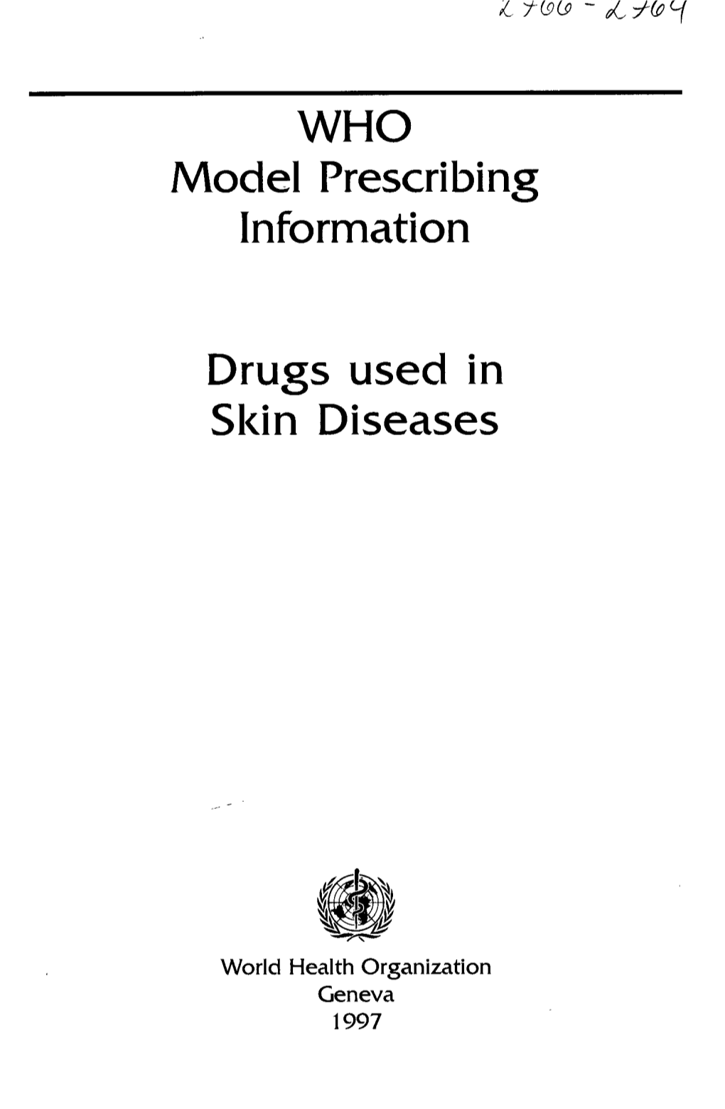 WHO Model Prescribing Information Drugs Used in Skin Diseases