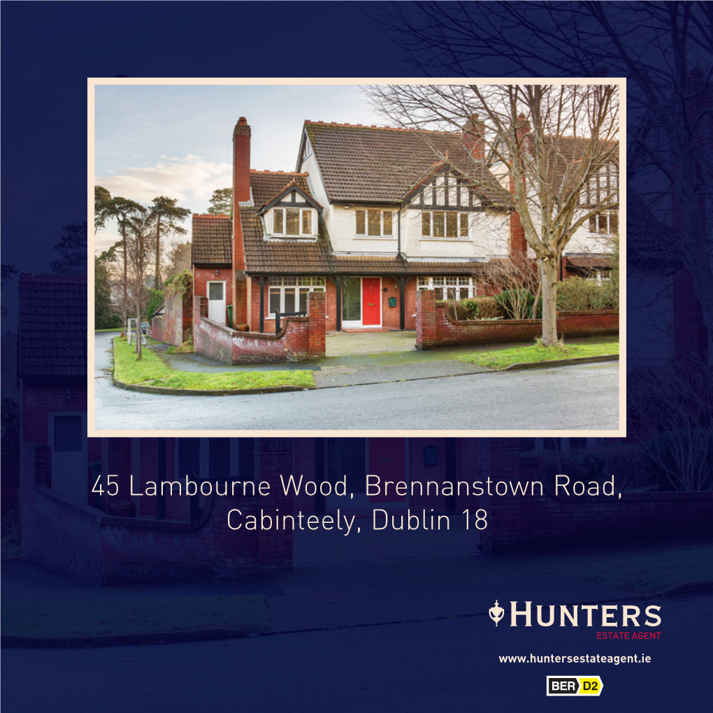 45 Lambourne Wood, Brennanstown Road, Cabinteely, Dublin 18