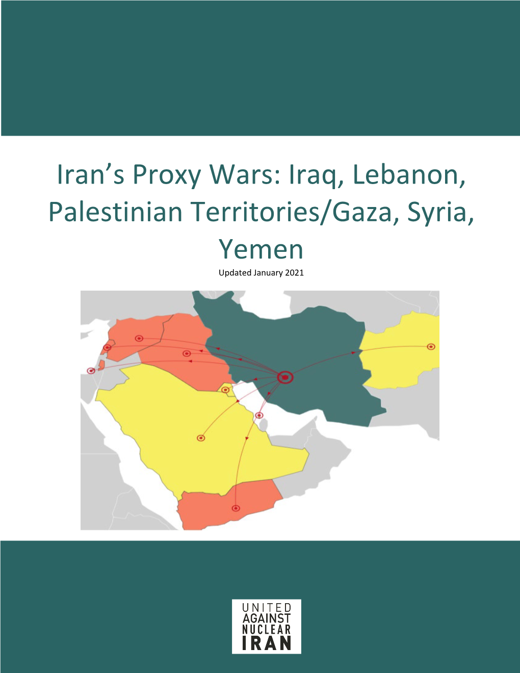 Iran's Proxy Wars: Iraq, Lebanon, Palestinian Territories/Gaza, Syria