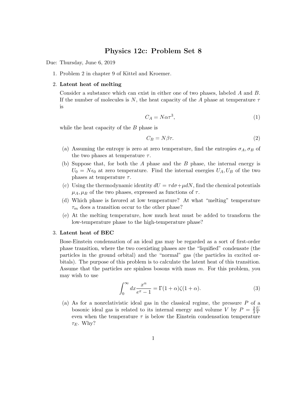 Problem Set 8 Due: Thursday, June 6, 2019