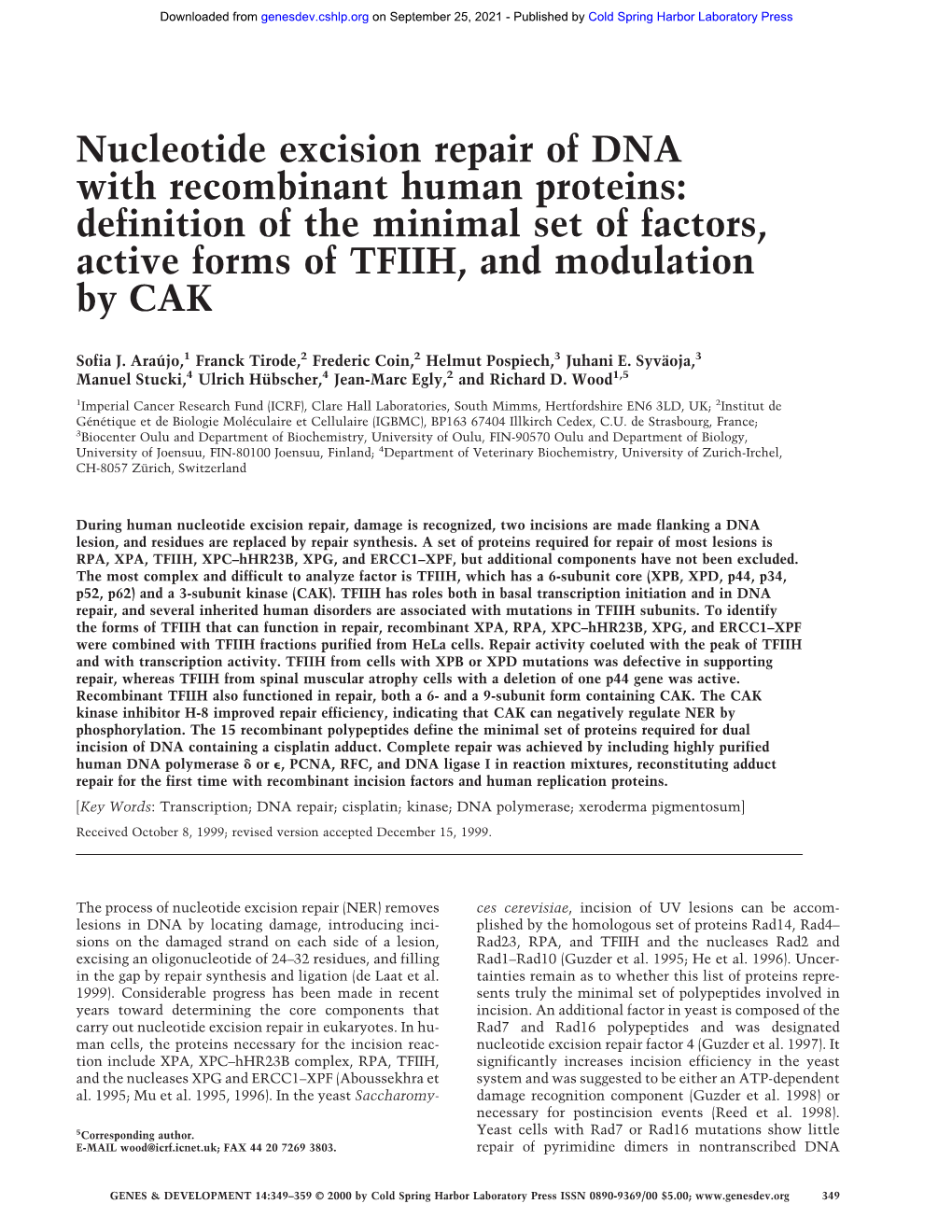 Nucleotide Excision Repair of DNA with Recombinant Human Proteins: Definition of the Minimal Set of Factors, Active Forms of TFIIH, and Modulation by CAK