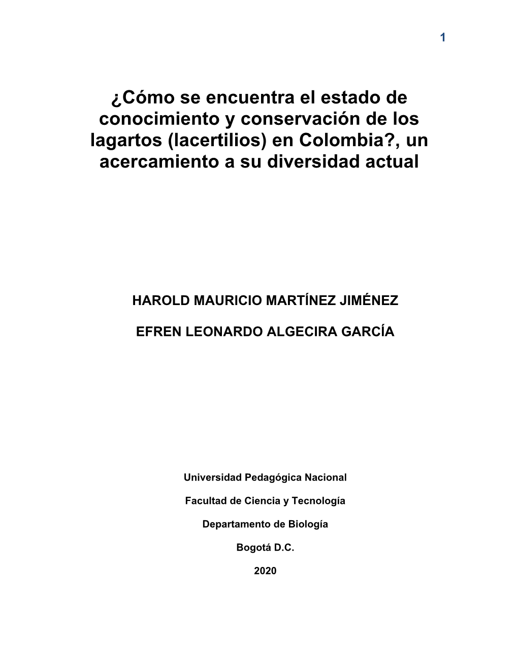 (Lacertilios) En Colombia?, Un Acercamiento a Su Diversidad Actual