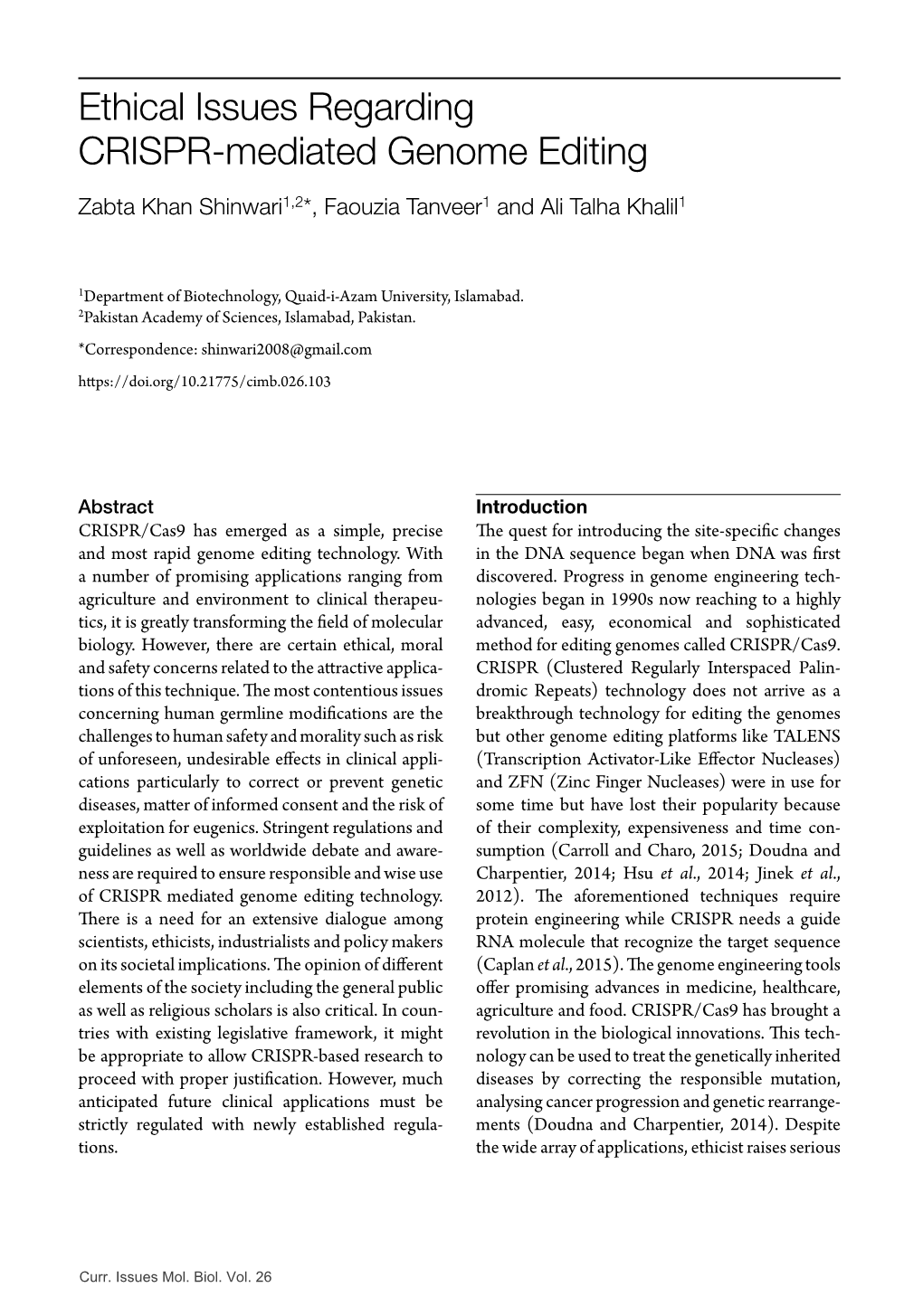 Ethical Issues Regarding CRISPR-Mediated Genome Editing Zabta Khan Shinwari1,2*, Faouzia Tanveer1 and Ali Talha Khalil1