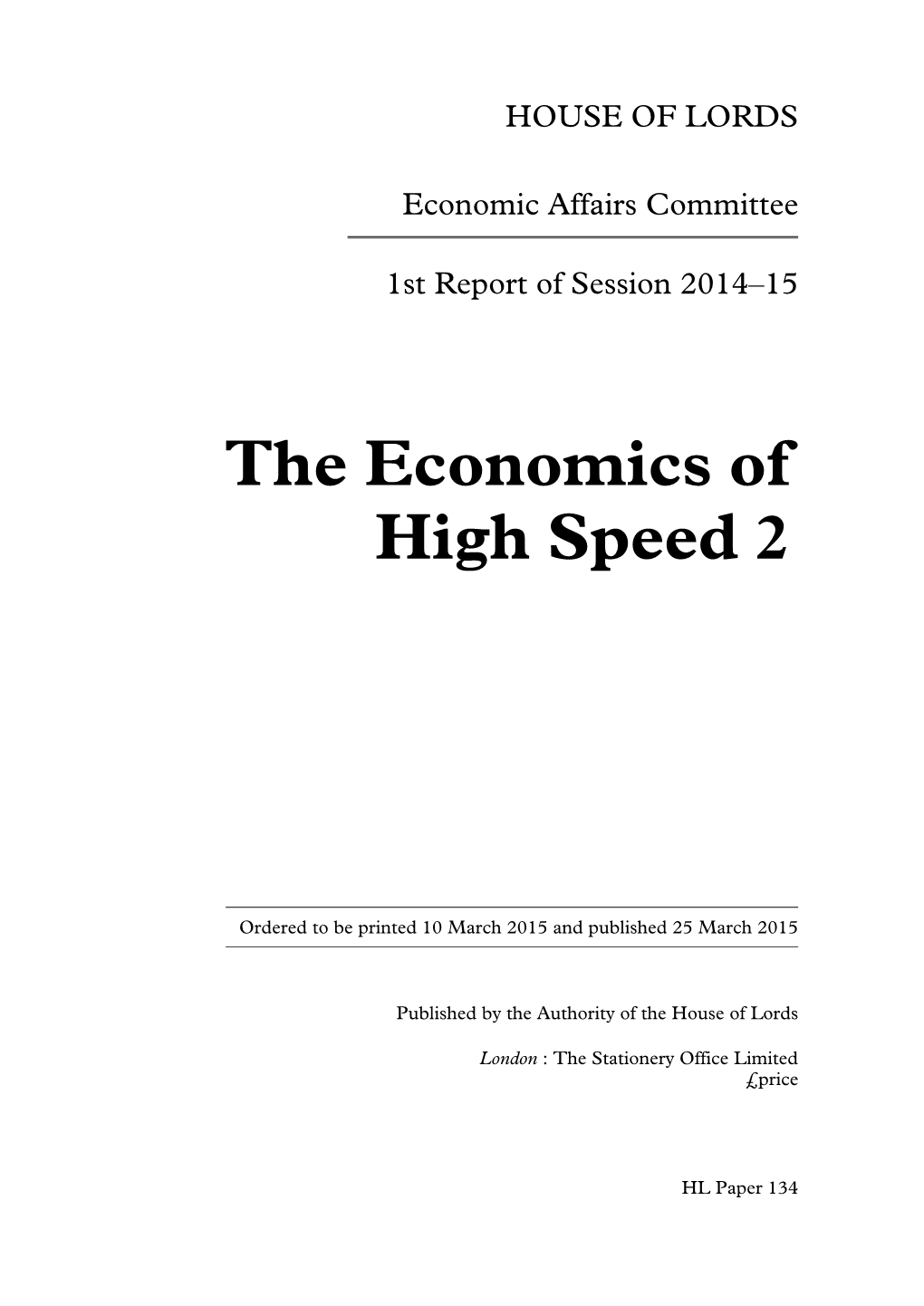 The Economics of High Speed 2