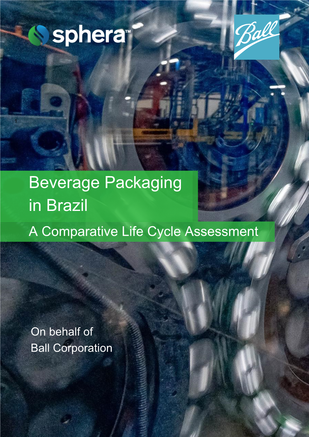 Beverage Packaging in Brazil a Comparative Life Cycle Assessment