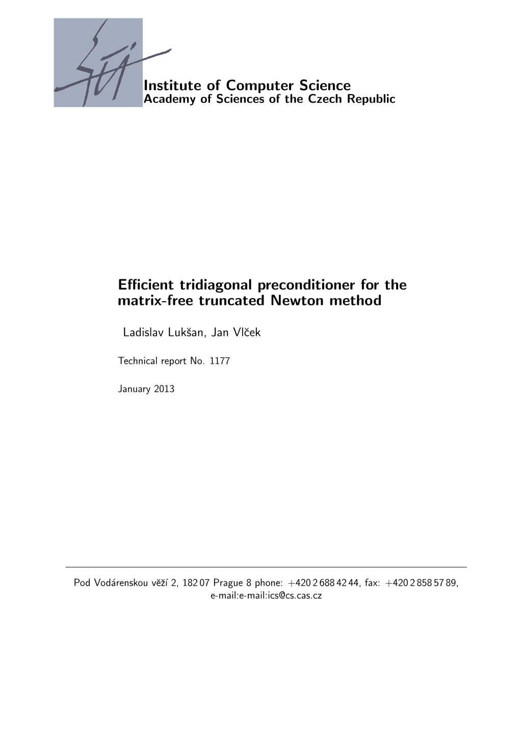 Institute of Computer Science Efficient Tridiagonal Preconditioner for The