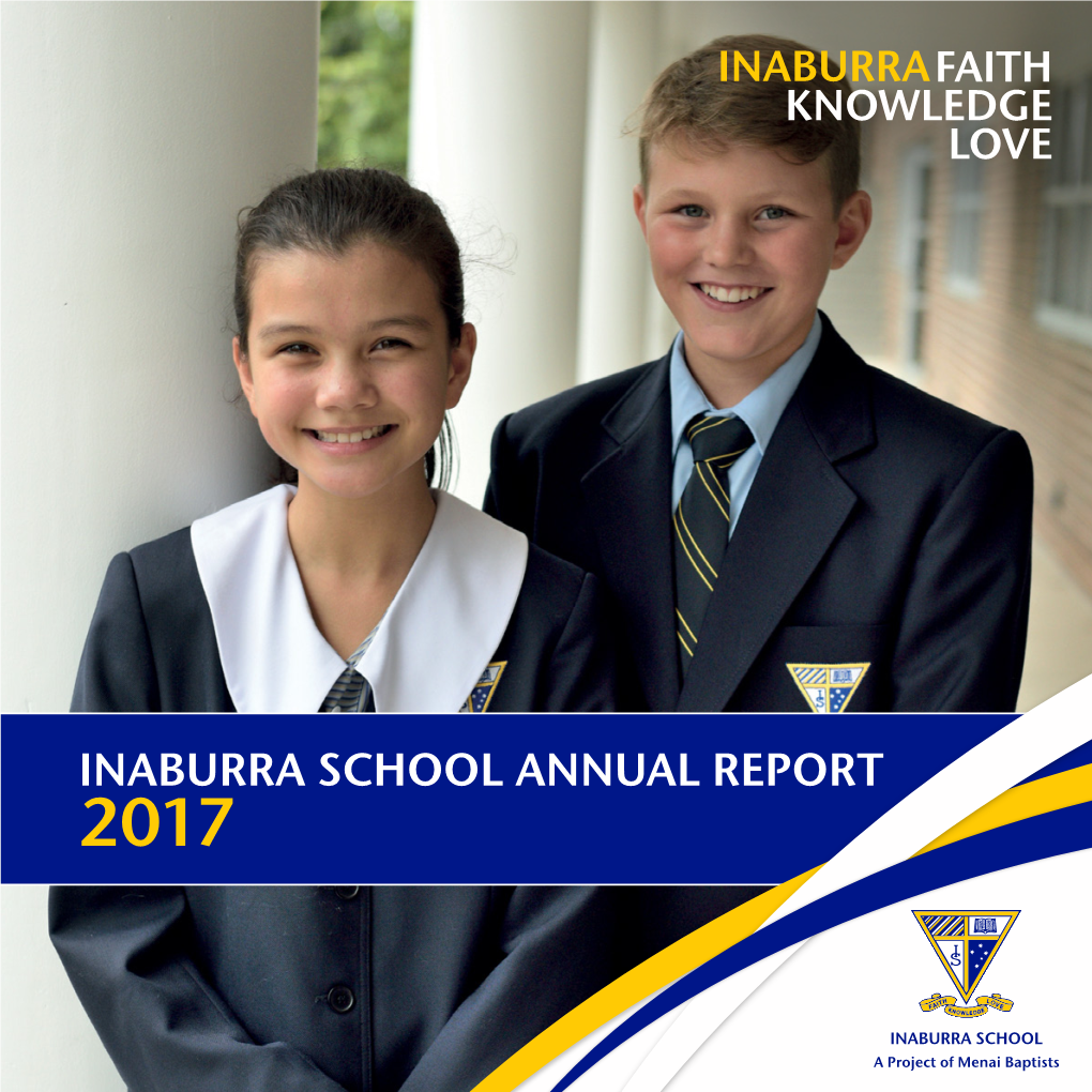 Inaburra School Annual Report 2017 Contents
