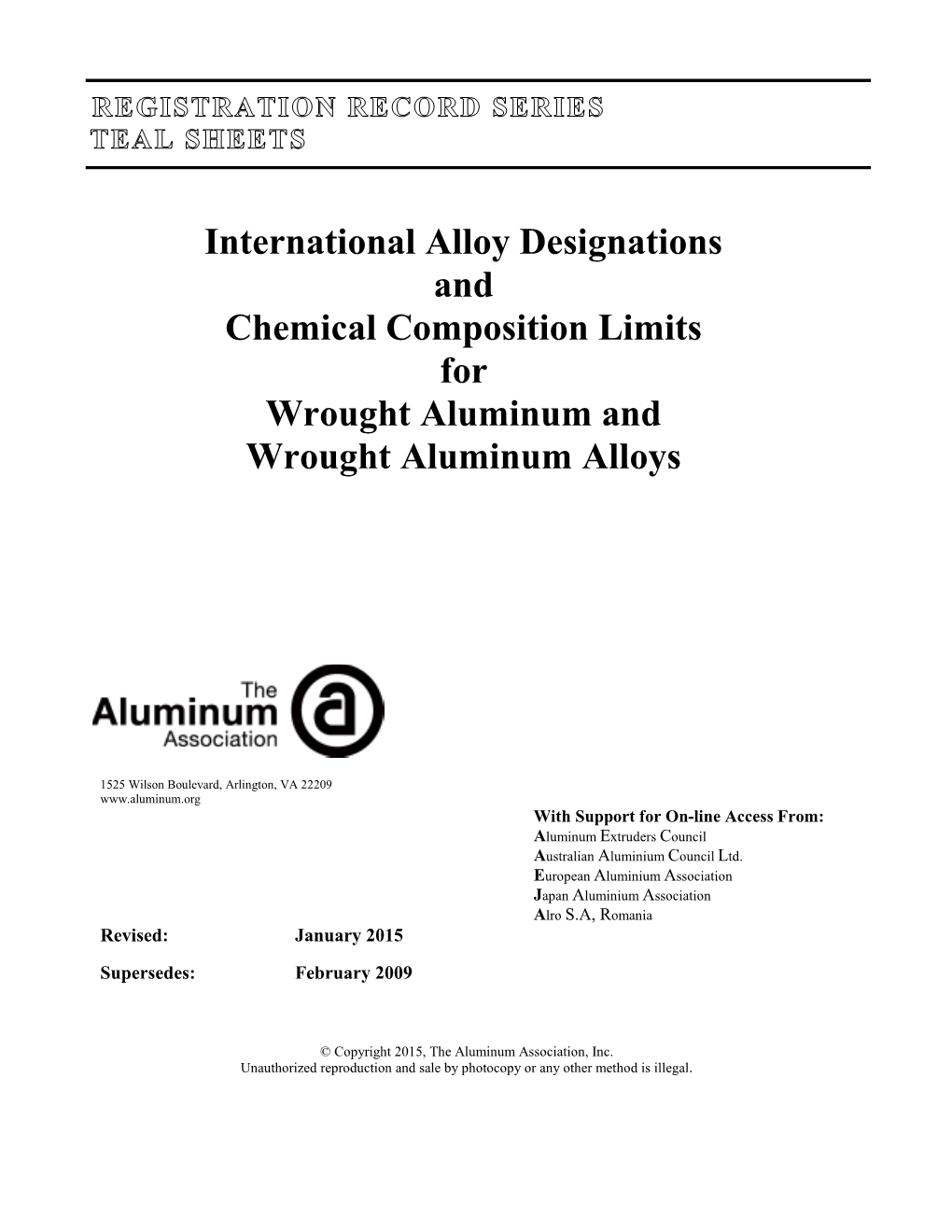 International Alloy Designations and Chemical Composition Limits for Wrought Aluminum and Wrought Aluminum Alloys