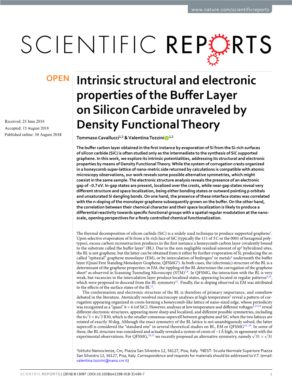 Intrinsic Structural and Electronic Properties of the Buffer Layer On