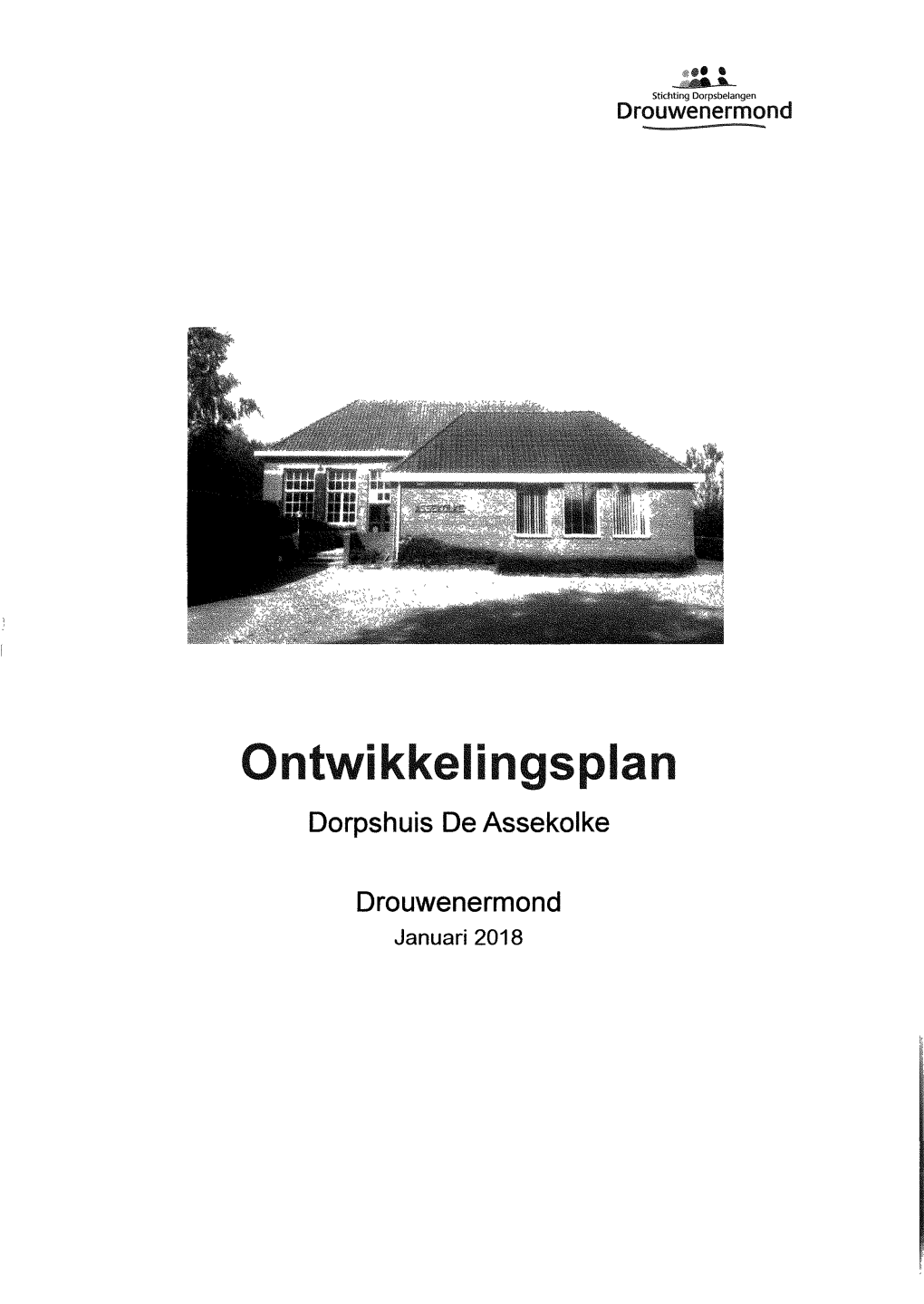 Ontwikkelingsplan Dorpshuis De Assekolke