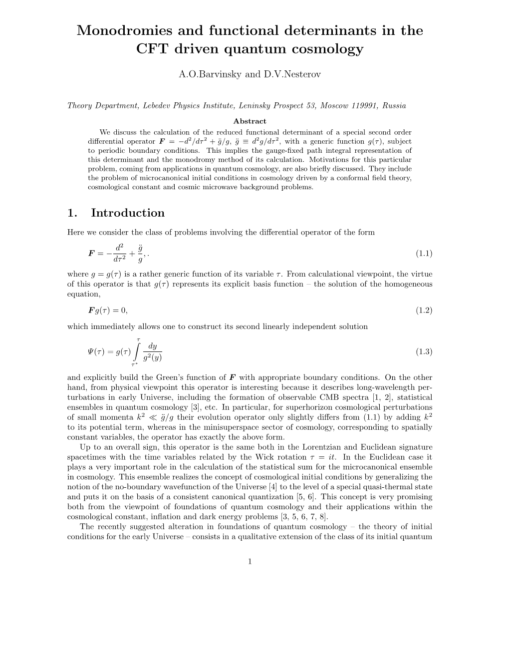 Monodromies and Functional Determinants in the CFT Driven Quantum Cosmology