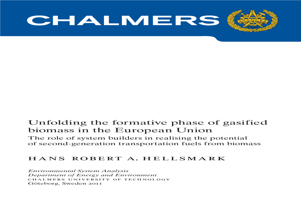 Hans Robert A. Hellsmark Ufligtefraiepaeo Aiidboasi H Uoenuin Union European the in Biomass Ofgasified Phase Formative the Unfolding