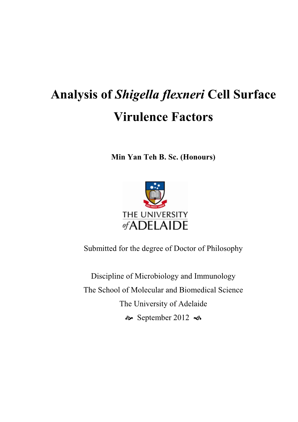 Analysis of Shigella Flexneri Cell Surface Virulence Factors