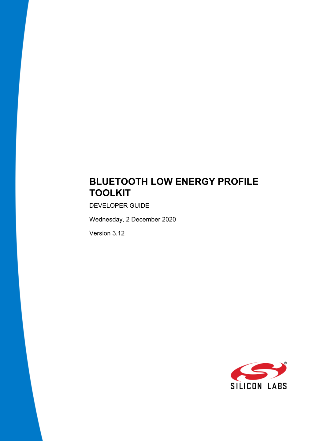 Bluetooth Low Energy Profile Toolkit Developer Guide