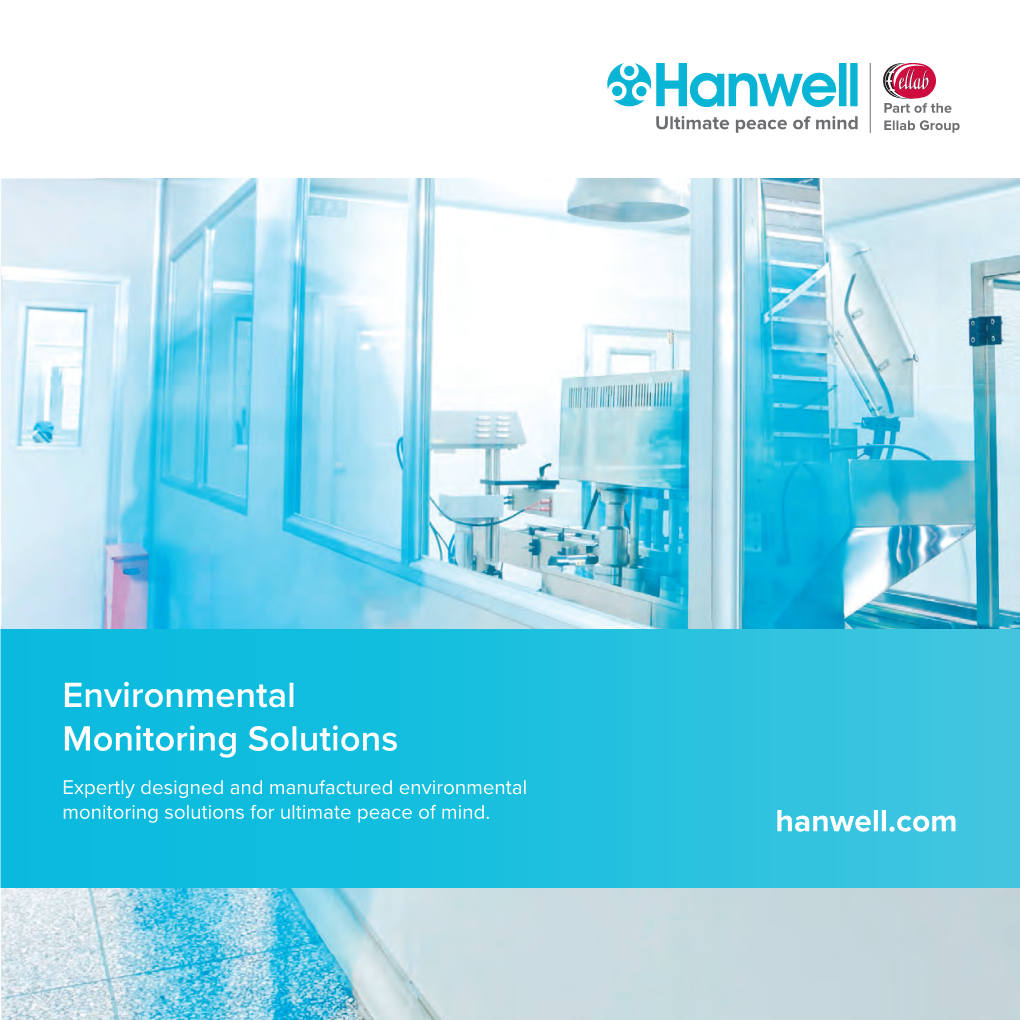 Environmental Monitoring Solutions Expertly Designed and Manufactured Environmental Monitoring Solutions for Ultimate Peace of Mind