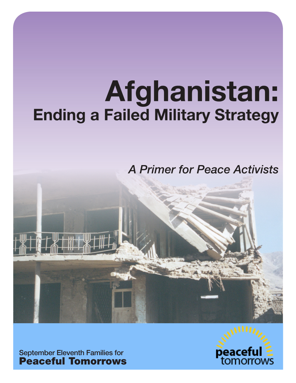 Afghanistan: Ending a Failed Military Strategy