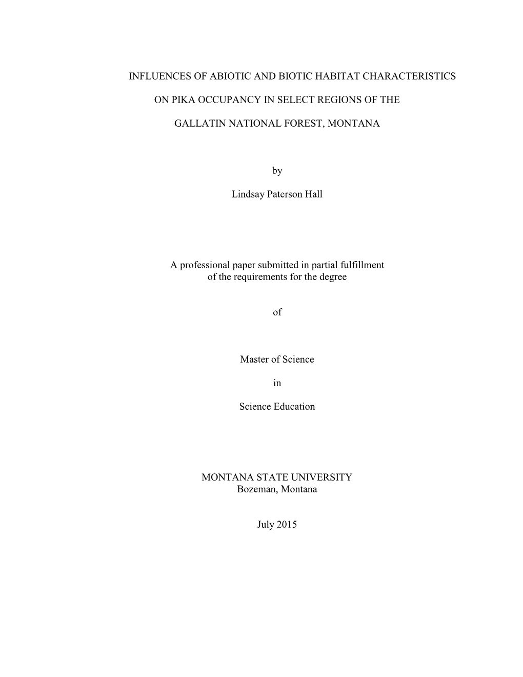 Influences of Abiotic and Biotic Habitat Characteristics