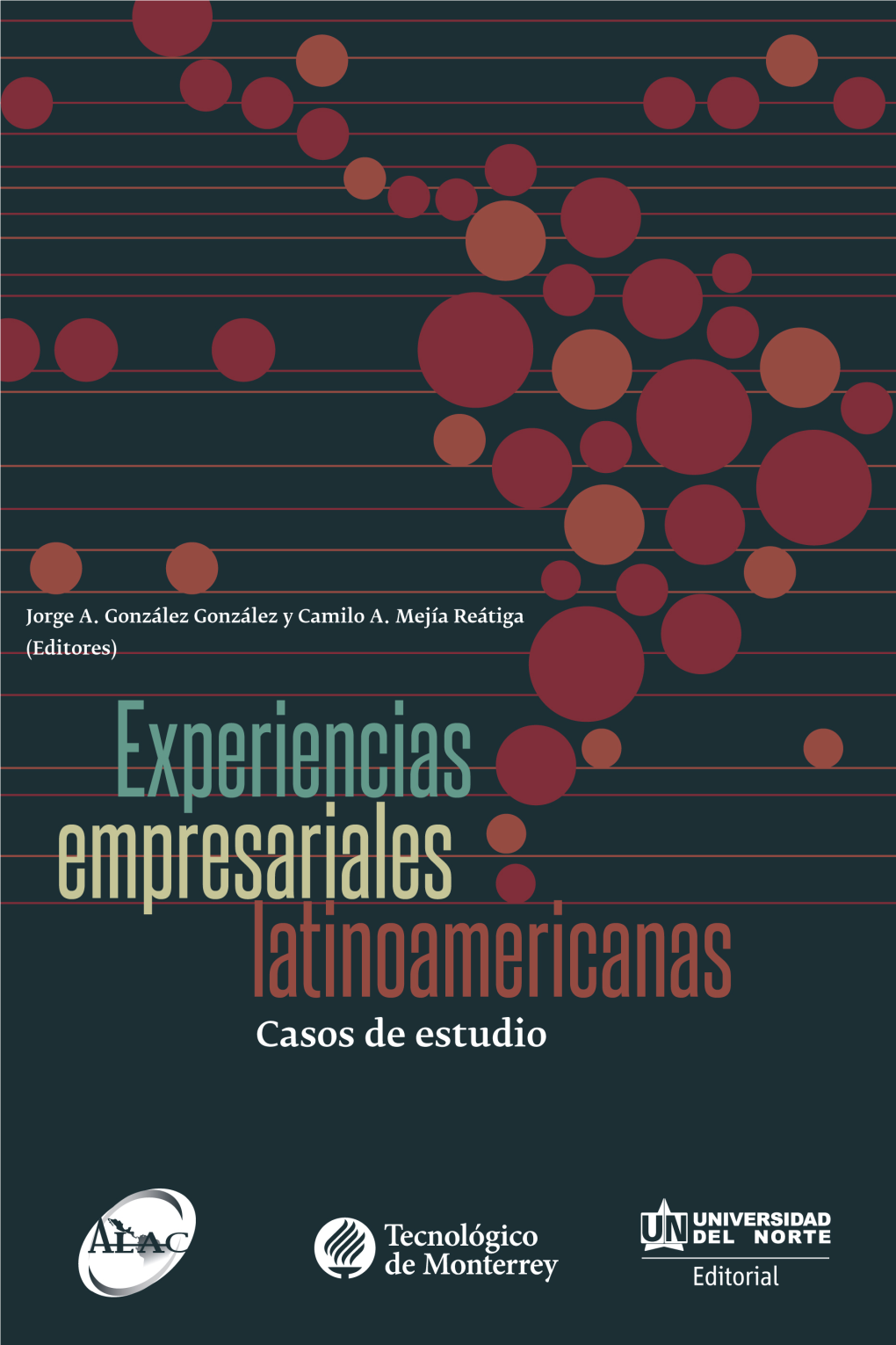 Expreriencias Empresariales Latinoamericanas: Casos De Estudios