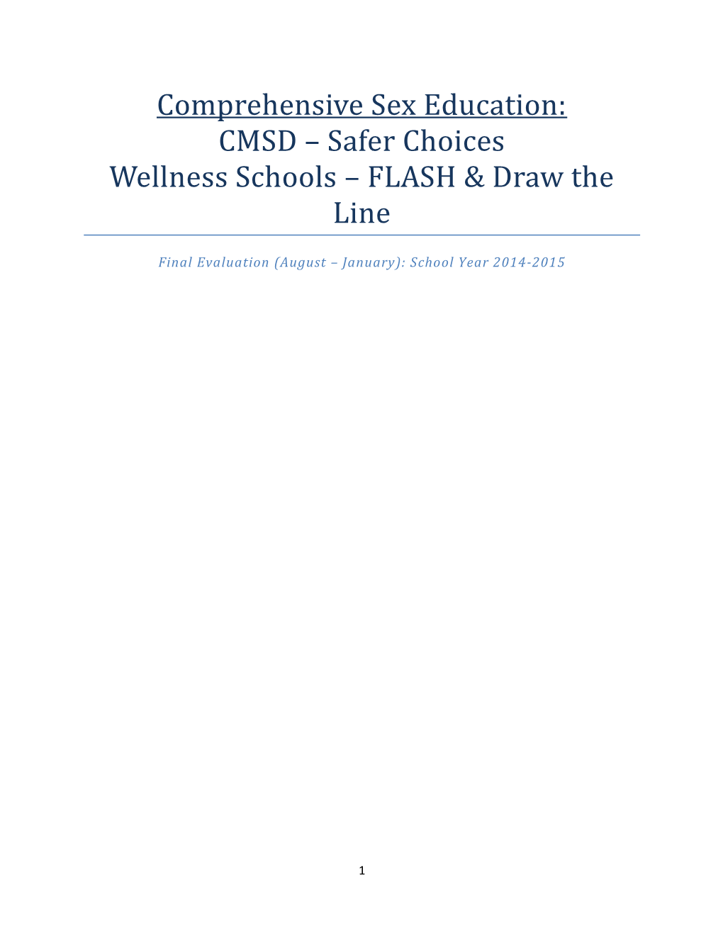 CMSD – Safer Choices Wellness Schools – FLASH & Draw the Line