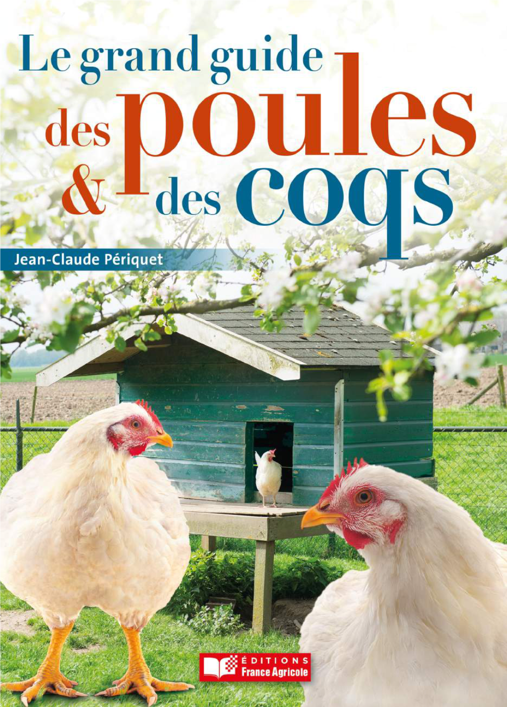 Le Grand Guide Des Poules Et Des Coqs 82 83 1