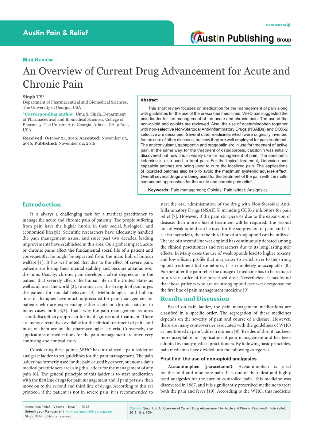 An Overview of Current Drug Advancement for Acute and Chronic Pain
