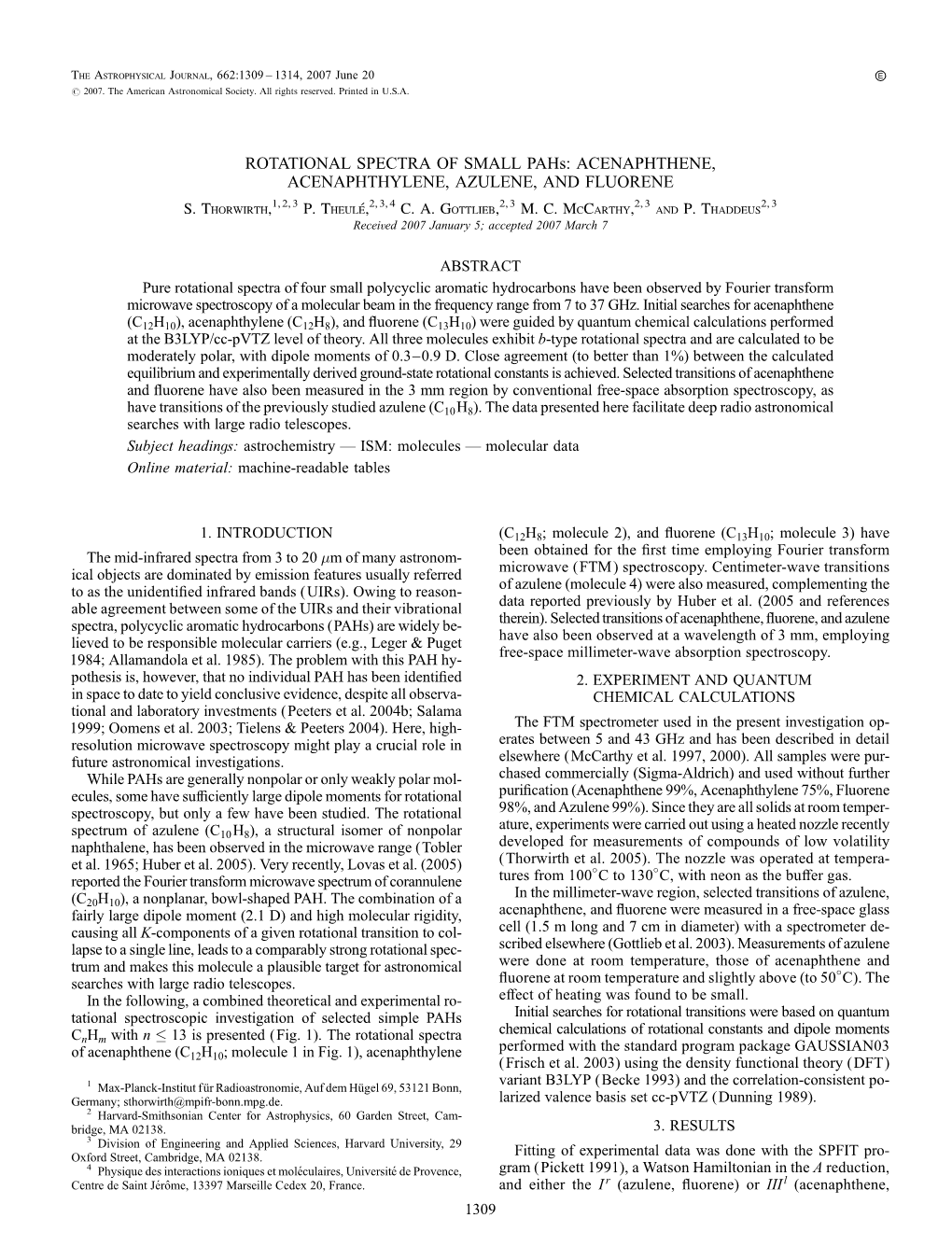 ROTATIONAL SPECTRA of SMALL Pahs: ACENAPHTHENE, ACENAPHTHYLENE, AZULENE, and FLUORENE S