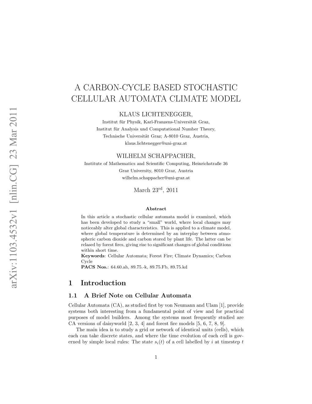 A Carbon-Cycle Based Stochastic Cellular Automata Climate Model