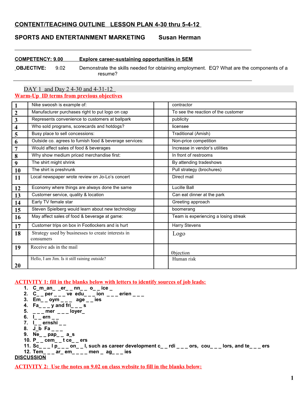 WARM-UP: Student Is to Access Activity of Choice on Quia to Practice Re: 3 s1