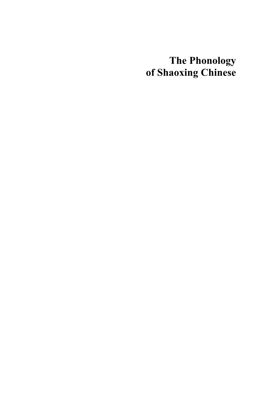 The Phonology of Shaoxing Chinese