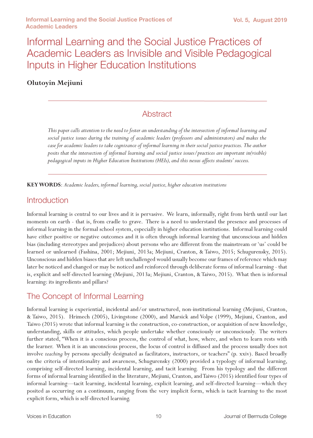 Informal Learning and the Social Justice Practices of Academic Leaders As Invisible and Visible Pedagogical Inputs in Higher Education Institutions
